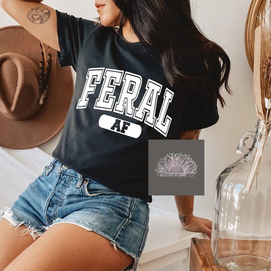Feral AF -  Adult Unisex Crewneck T-Shirt