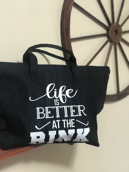 Lifes Better at the Rink Oversized Tote