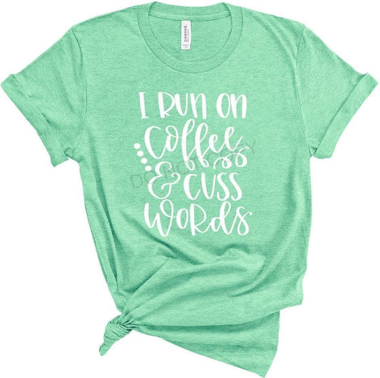 Coffee & Cuss Words- Adult Unisex T-Shirt