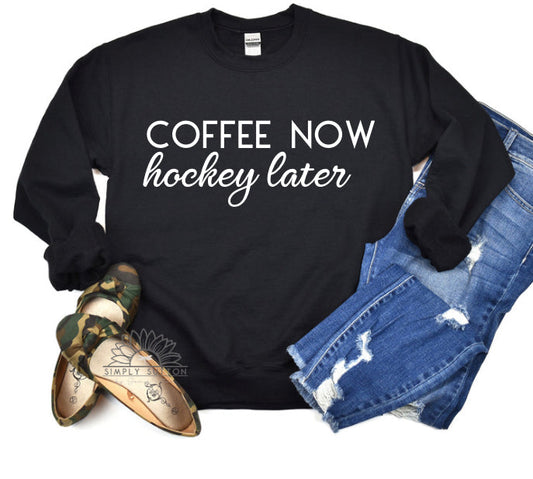Coffee Now, Hockey Later - Adult Crewneck Sweatshirt