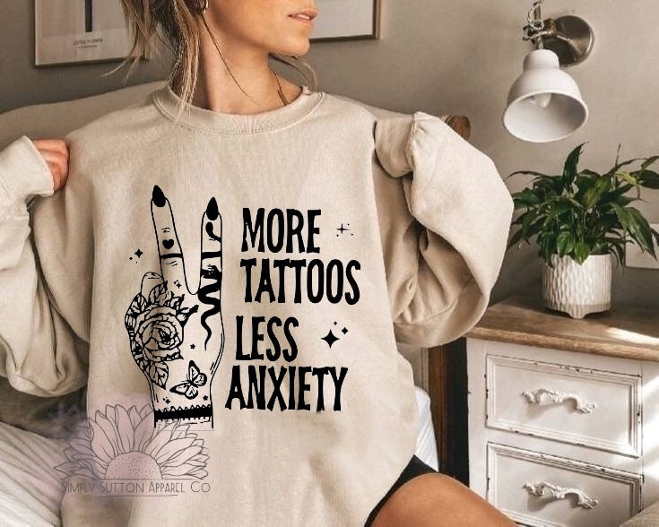 More Tattoos Less Aniexty - Adult Unisex Crewneck Sweatshirt