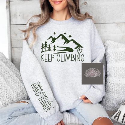 Keep Climbing |  Crewneck Unisex Sweatshirt