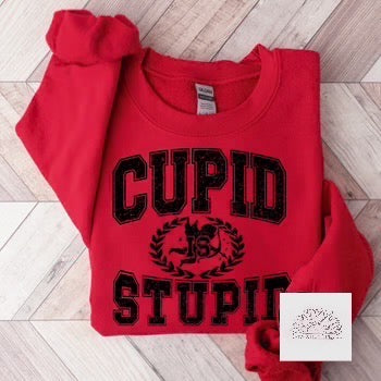 Cupid is Stupid - Adult Unisex Crewneck Sweatshirt