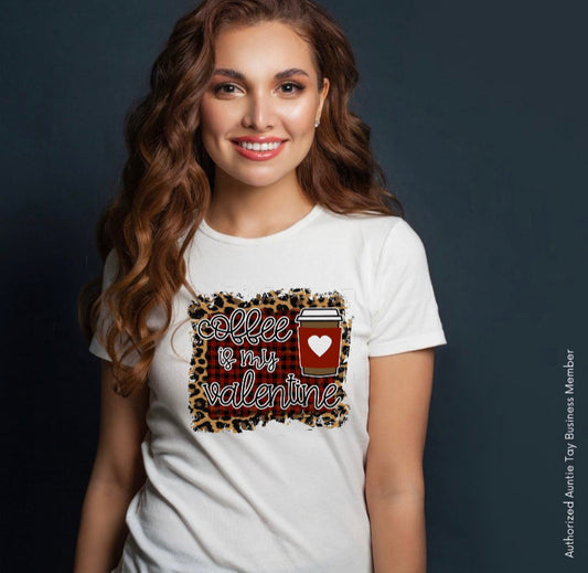 Coffee is my Valentine  - Adult Unisex Crewneck T-Shirt