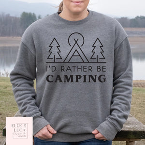 I’d Rather Be Camping - Adult Unisex Crewneck Sweatshirt
